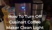 How to Reset Cuisinart Coffee Maker Clean Light [A Complete Guide]