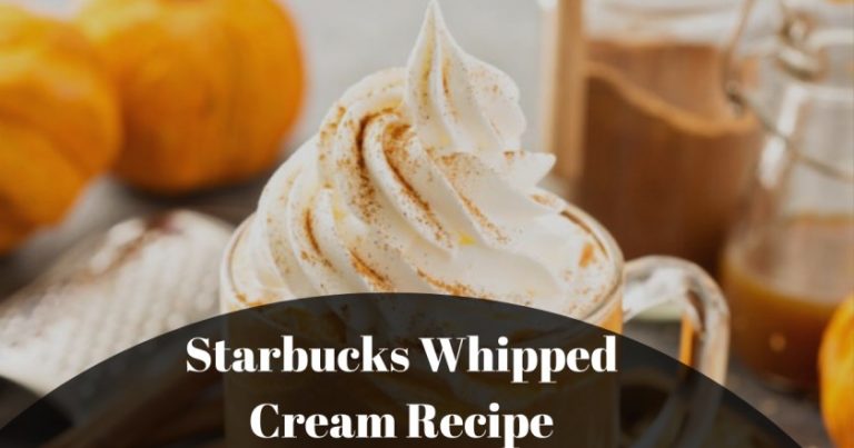 Starbucks Whipped Cream Recipe