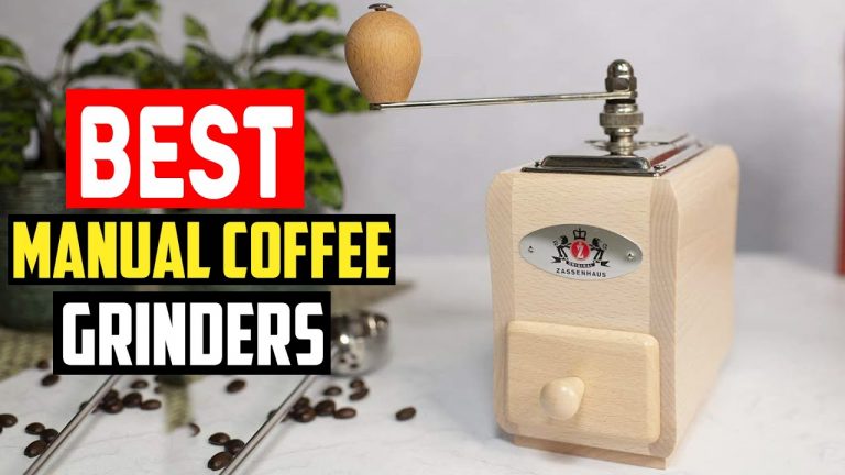 Top 5 Best Manual Coffee Grinders of 2022
